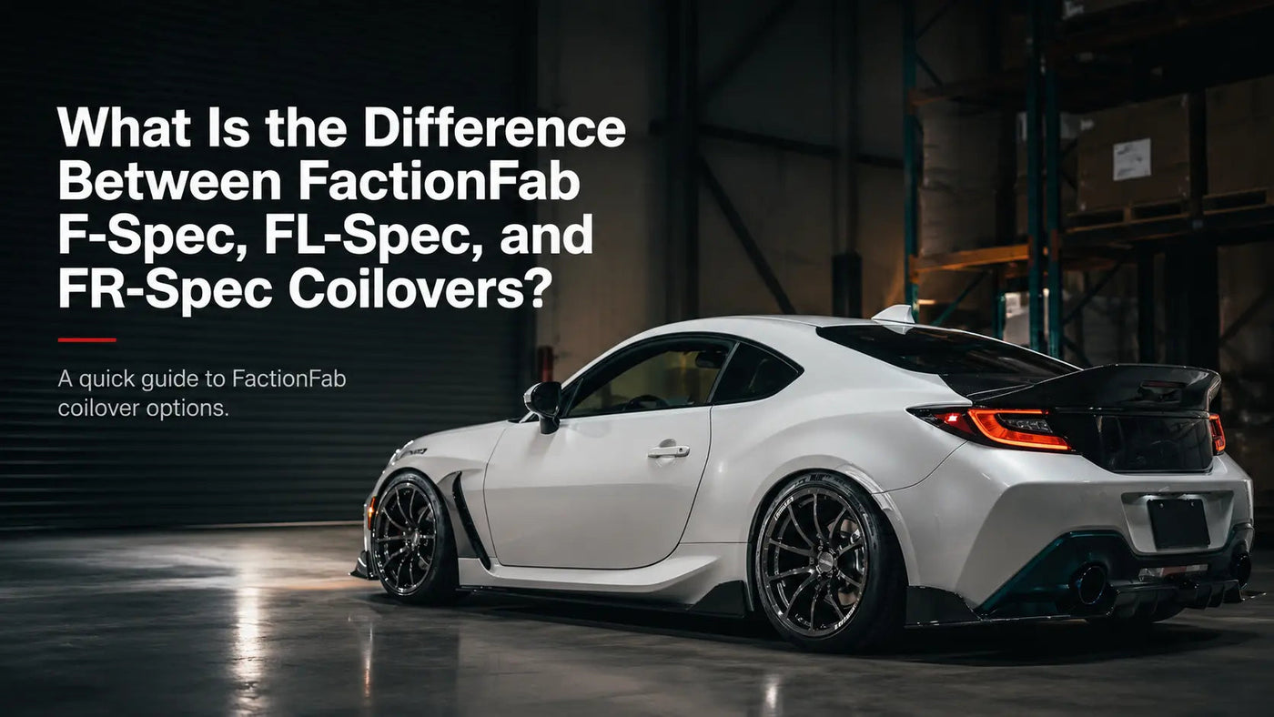 FactionFab F-Spec FL-Spec and FR-Spec coilovers comparison guide for Subaru WRX STI BRZ GR86 and FR-S vehicles