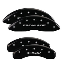 Load image into Gallery viewer, MGP 4 Caliper Covers Engraved Front Escalade Engraved Rear ESV Black finish silver ch