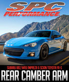 SPC Performance 08-12 Subaru Impreza/12+ FR-S/BRZ Rear Camber Arm & Toe Kit (SINGLE ARM-REQUIRES 2)