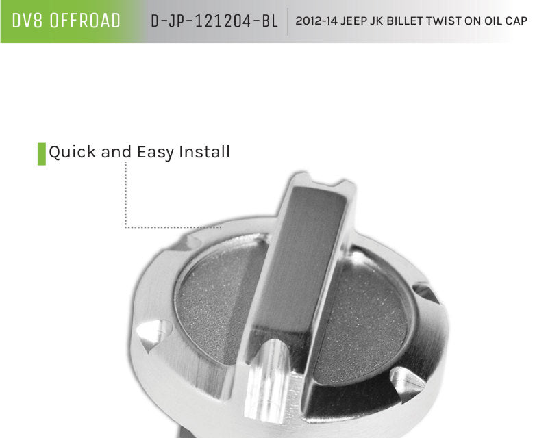 DV8 Offroad 2012-18 Jeep JK Twist On Billet Oil Cap D-JP-121204-BL