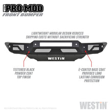 Load image into Gallery viewer, Westin 19-21 Ford Ranger Pro-Mod Front Bumper - Tex. Blk