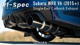 Remark 2015+ Subaru WRX/STI (VA) R1-Spec Single-Exit Cat-Back Exhaust w/ Titanium Muffler